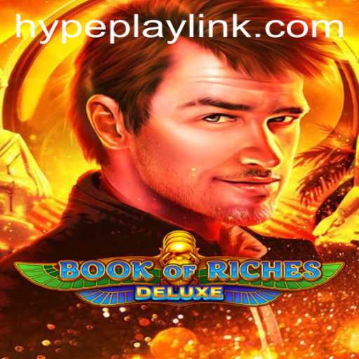 Unveiling the Excitement of Book of Riches Deluxe on Hypeplay