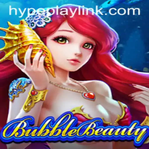 BubbleBeauty: The New Sensation in Hypeplay Game Culture