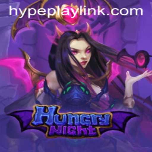 Experience the Excitement of HungryNight on Hypeplay