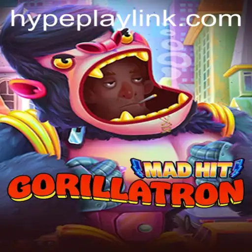 MadHitGorillatron: The Hypeplay Revolution