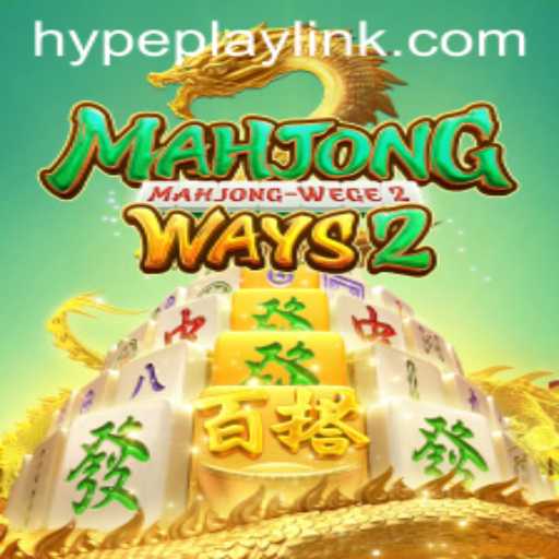 Unlock the Mystique of Mahjong Ways 2: The Ultimate Hypeplay Experience