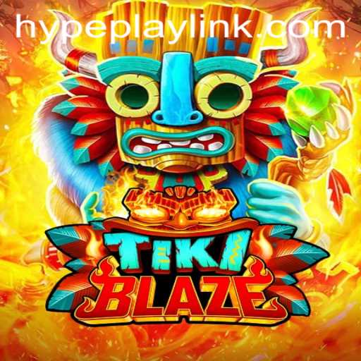 The Exciting World of TikiBlaze: A HypePlay Phenomenon